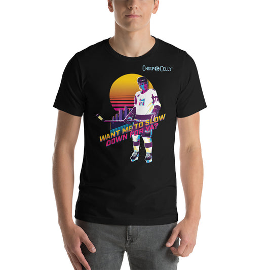 Retrowave - Want Me to Slow Down for Ya? - T-shirt