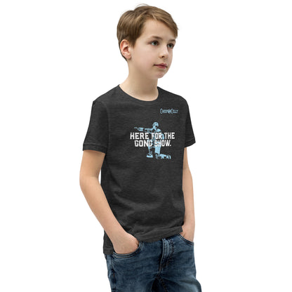 Here for the Gong Show. – Youth T-Shirt